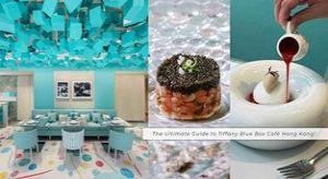 Tiffany Blue Box Café全新开幕！联乘米其林星级料理